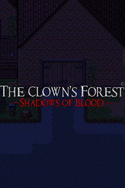 The Clown's Forest: Shadows of Blood