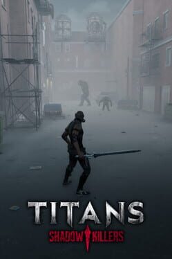 Titan's Shadow Killers