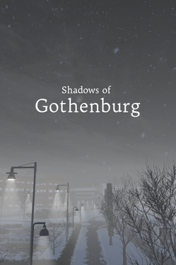 Shadows of Gothenburg