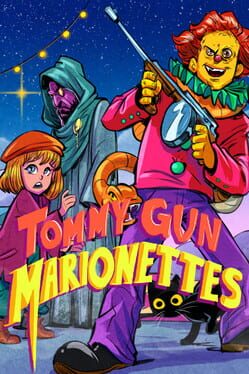 Tommy Gun Marionettes