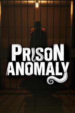 Prison Anomaly