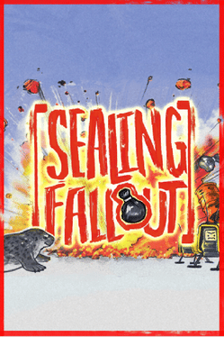 Sealing Fallout