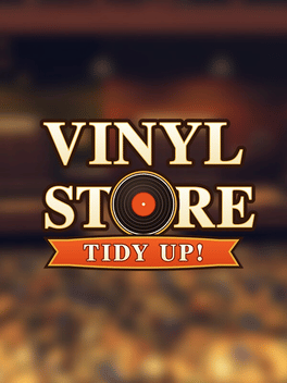 Vinyl Store: Tidy Up!