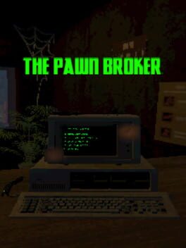 The Pawn Broker