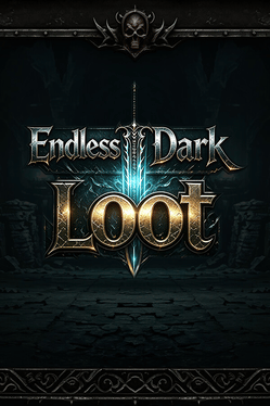 Endless Dark Loot