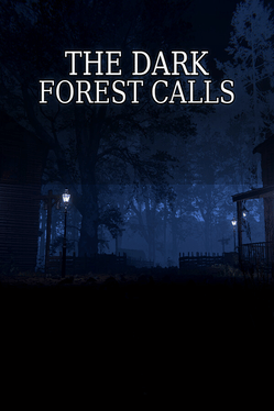 The Dark Forest Calls