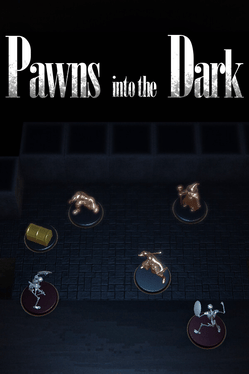 Pawns into the Dark