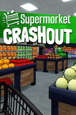 Supermarket Crashout