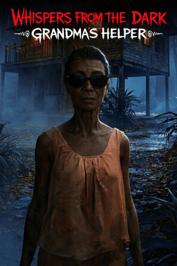Whispers from the Dark: Grandma's Helper