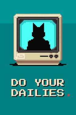 Do Your Dailies