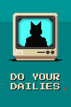 Do Your Dailies