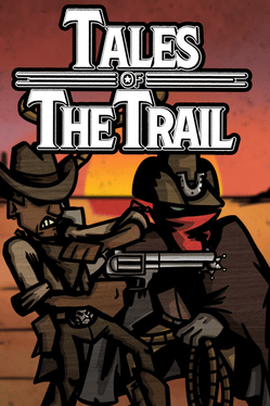 Tales of the Trail