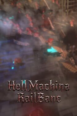 Hellmachina Railbane