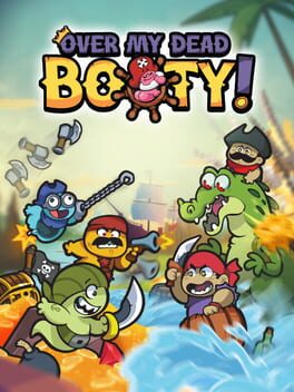 Over My Dead Booty!