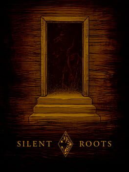Silent Roots