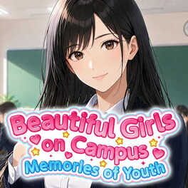 Beautiful Girls on Campus: Memories of Youth