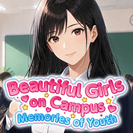 Beautiful Girls on Campus: Memories of Youth