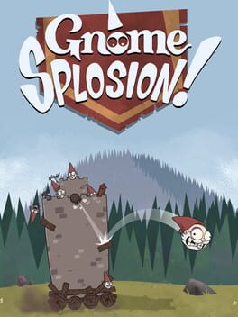 Gnomesplosion!