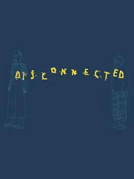 Disconnected