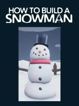 How To Build A Snowman