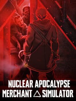 Nuclear Apocalypse Merchant Simulator