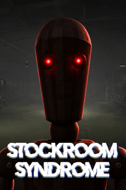 Stockroom Syndrome