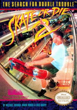 Skate or Die 2: The Search for Double Trouble kansikuva