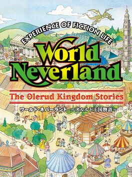 World Neverland: Olerud Oukoku Monogatari kansikuva