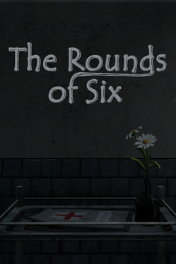 The Rounds of Six