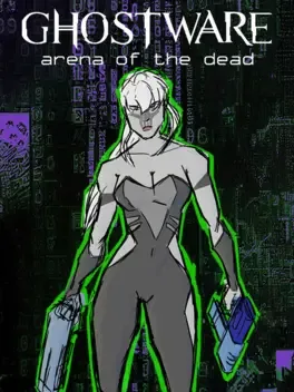 Ghostware: Arena of the Dead