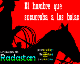 El Hombre que Susurraba a las Balas