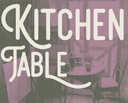 Kitchen Table
