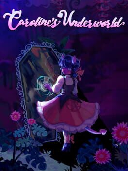 Caroline's Underworld