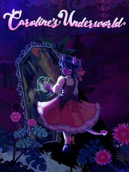 Caroline's Underworld