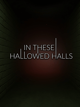 In These Hallowed Halls