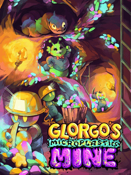 Glorgo's Microplastics Mine