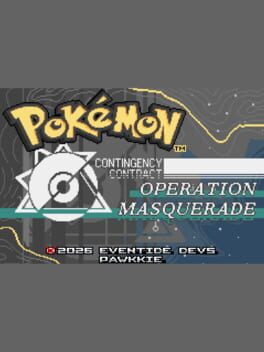 Pokémon Contingency Contract: Operation Masquerade