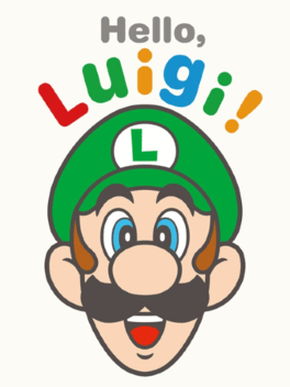 Hello, Luigi!