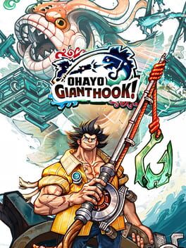 Ohayo Gianthook!: Monster Fishing Adventure