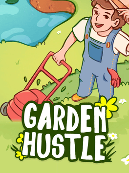 Garden Hustle