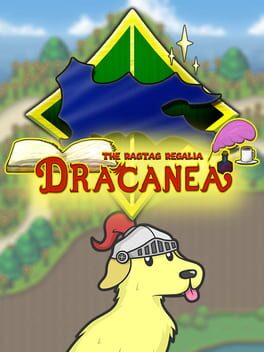 Dracanea: The Ragtag Regalia
