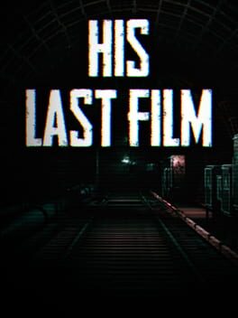 His Last Film
