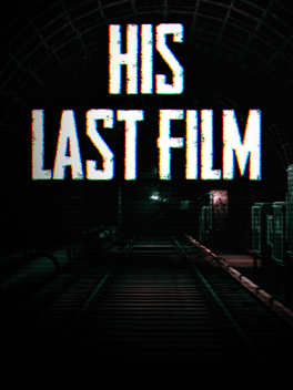 His Last Film