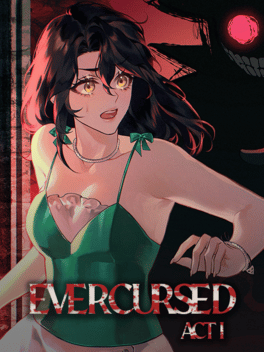 Evercursed: Act I