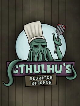 Cthulhu's Eldritch Kitchen