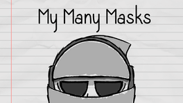 My Many Masks