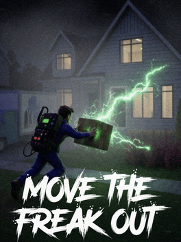 Move the Freak Out!