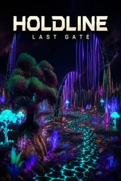 Holdline: Last Gate