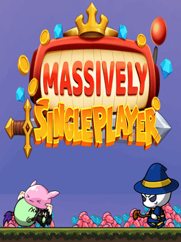 Massively Singleplayer