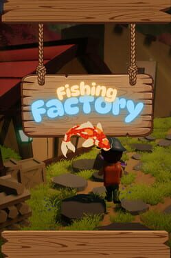 Fishing Factory